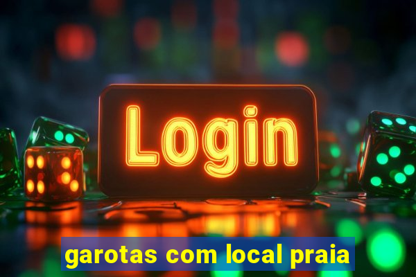 garotas com local praia